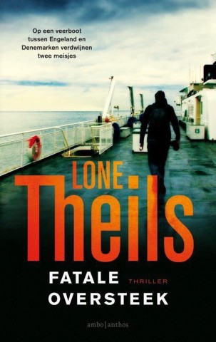 Fatale oversteek  Thriller van Lone Theils
