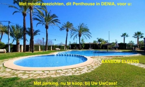 Uw eigen Penthouse in DENIA bij zee met parking en